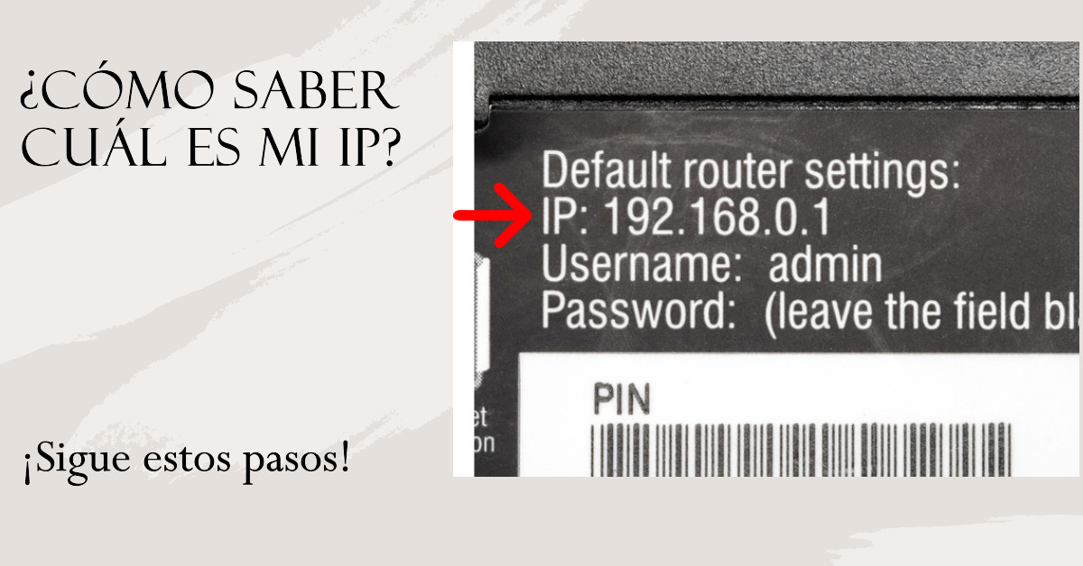 Cómo saber cuál es mi IP Todos los métodos en 2025