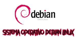 Sistema Operativo Debian Linux