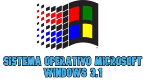 Sistema Operativo Microsoft Windows 3.1