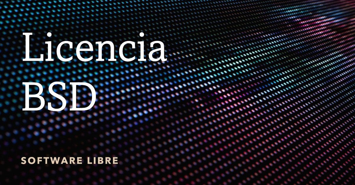 Licencia BSD Características y análisis | 2025