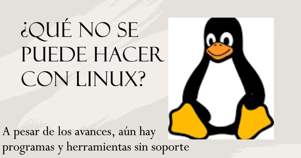 programas incompatibles con linux